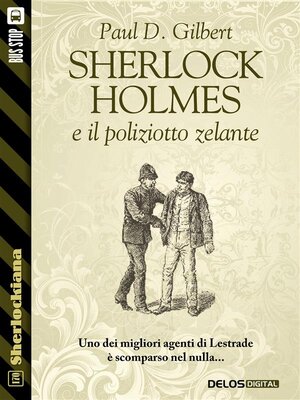 cover image of Sherlock Holmes e il poliziotto zelante